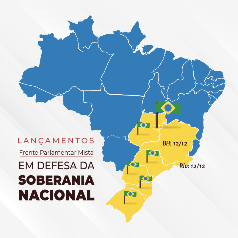 No momento, você está visualizando Frente Parlamentar Mista – Em Defesa da Soberania Nacional chega a BH