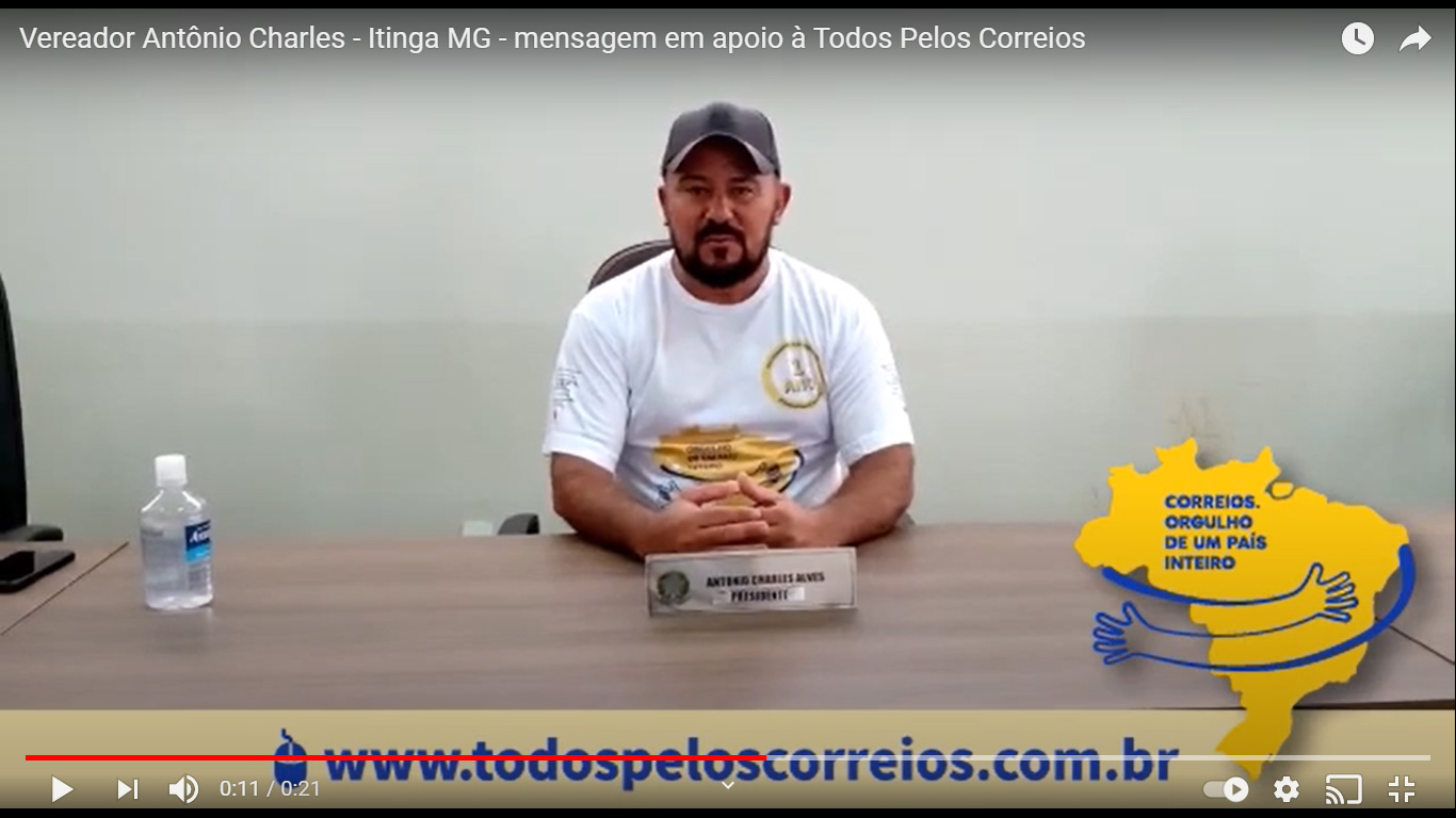 No momento, você está visualizando Mensagem do vereador de Itinga em apoio à Todos Pelos Correios