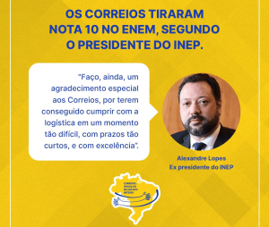 Leia mais sobre o artigo Presidente do INEP, responsável pelo Enem, elogia Correios