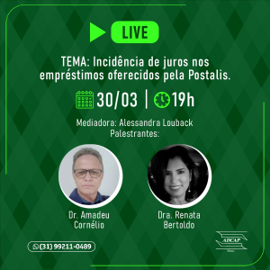 Leia mais sobre o artigo Live: Incidência de juros nos empréstimos oferecidos pela Postalis – você viu?