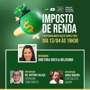 Leia mais sobre o artigo Live da ADCAP sobre Imposto de Renda