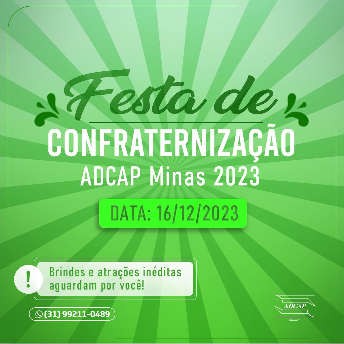 No momento, você está visualizando Confraternização de final de ano da ADCAP Minas