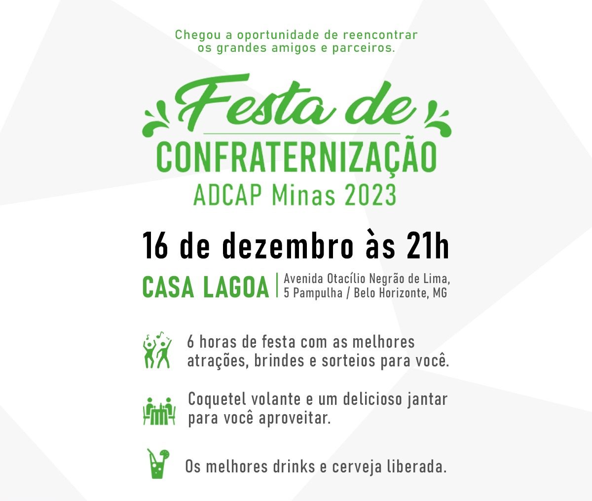 No momento, você está visualizando Confraternização de Fim de Ano – ingressos do 2º lote até 30/10