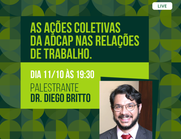 No momento, você está visualizando Live – Ações Coletivas Trabalhistas – no dia 11/10