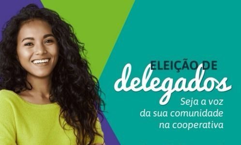 No momento, você está visualizando Eleição de delegados da Sicoob – conheça os eleitos