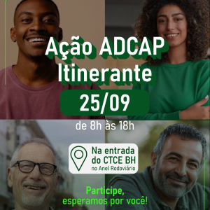Leia mais sobre o artigo Ação ADCAP Itinerante no CTCE-BH – dia 25/9, a partir de 8h